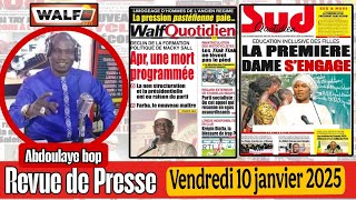 Revue de presse Wolof walfadjiri Vendredi 10 janvier 2023 Abdoulaye bop