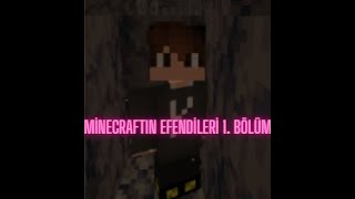 Minecraftın Efendileri Bölüm 1 (Gelişmeler hız Kesmiyor)