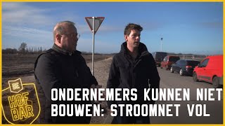 Ondernemers kunnen niet bouwen vanwege overvol stroomnet | De Hofbar