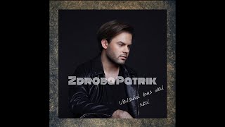 Zdroba Patrik - Valahol bús dal szól (Zámbó Jimmy feldolgozás)