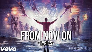 The Greatest Showman - From Now On (Lyric Video) HD