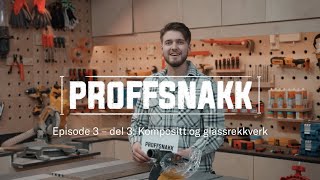 Neumann Bygg: Proffsnakk - Episode 03: Terrasse og Uterom, Del 3 Kompositt og glassrekkverk