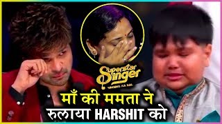 Harshit Nath CRIES, Emotional Breakdown | Maa Special | Superstar Singer