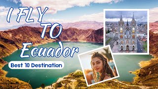 Ecuador Travel guide | Paradise for Adventure and Biodiversity in Ecuador | Travel guide Ecuador