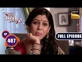 Priya's Mood Swings | Bade Achhe Lagte Hain - Ep 407 | Full Episode