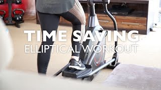 Elliptical Workout for Home | TIME SAVING