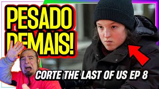 O EPISÓDIO MAIS PESADO DE THE LAST OF US! - CORTES DO NERD RABUGENTO