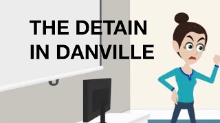 The Detain In Danville (2024)