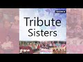 Tribute Sisters - Nyongho Ma