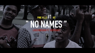 LAKESIDEQUAN FT. TEEPRESELY X NO NAMES (MUSIC VIDEO) | Shot by: Stbr films