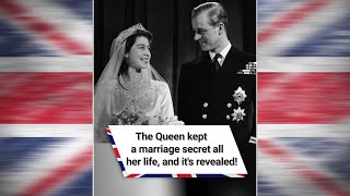 The Queen kept a marriage secret all her life, and it's revealed! 😱 #shorts