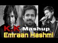 K.K. Mashup Non Stop || Emraan Hashmi Non Stop || (Slowed+Reverse) |  || Mark Lofi || Bollywood Song