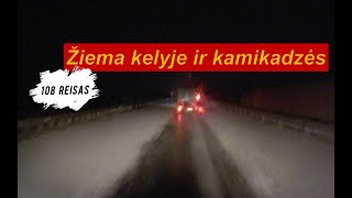 ŽIEMA KELYJE IR KAMIKADZĖS