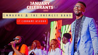 January Celebrants 2023 ft Cobhams | EmmaOMG | FAAJI FRIDAY V