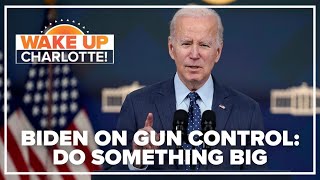 Biden on gun control: 'Do something, do something big'