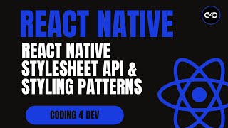 React Native StyleSheet API & Styling Patterns Explained | Best Practices