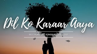 Dil Ko Karaar Aaya - (Slowed+Reverb+Lofi) | Yasser desai | Neha Kakkar Song|Headphone Lofi
