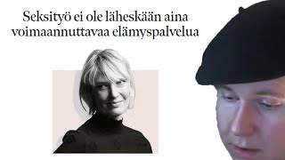 Voiko seksityö olla pelkästään riistoa?