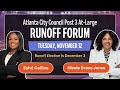 Atlanta City Council Post 3 At-Large Runoff Forum