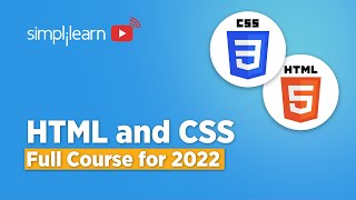 HTML And CSS Full Course 2022 | HTML And CSS Tutorial For Beginners | Learn HTML \u0026 CSS | Simplilearn