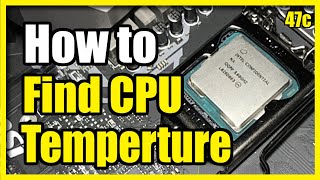 How to View your CPU Temperature on Windows 10/11 PC (Computer Tutorial)