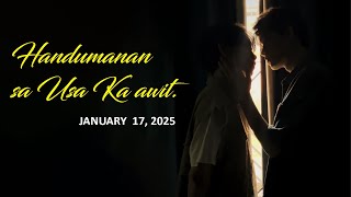 Handumanan sa Usa Ka awit.  |  JANUARY  17, 2025