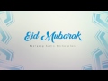 Arabic Music | Eid Mubarak