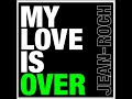 my love is over radio edit