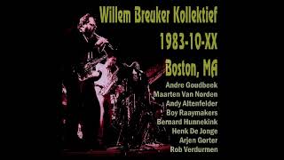 Willem Breuker Kollektief - 1983-10-XX, Boston, MA