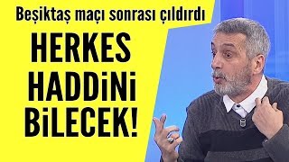 Abdülkerim Durmaz Fenerbahçe-Beşiktaş maçı sonrası ateş püskürdü!
