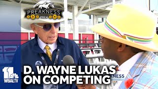 D. Wayne Lukas on the 'passion to compete' in the Preakness