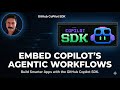 GitHub CoPilot SDK: Embed Copilot's agentic workflows in your application