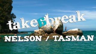 TAKE A BREAK: Nelson/Tasman