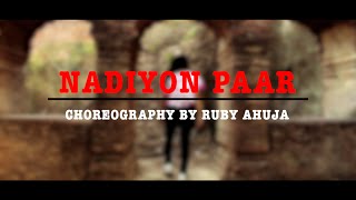 Nadiyon Paar (Let the Music Play) – Roohi | Janhvi | Sachin-Jigar | Choreography by Ruby Ahuja