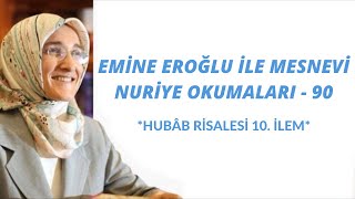 EMİNE EROĞLU İLE MESNEVİ-İ NURİYE OKUMALARI - 90