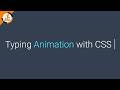 Typing Animation in CSS (2026) | Create a Typewriter Effect Using Only CSS