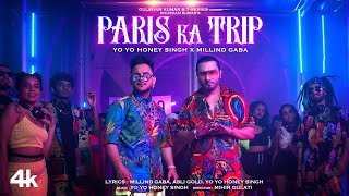 Paris Ka Trip Video  Millind Gaba  X  Yo Yo Honey Singh  Asli Gold Mihir G  new song 2022
