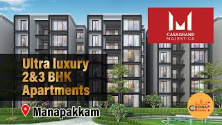 Ultra Luxury 3 BHK Homes in Manapakkam l Casagrand l Majestica