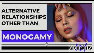Types of Unconventional Relationships You Should Know | Viktoria Vox
