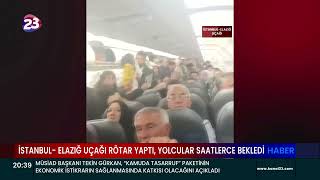 İSTANBUL- ELAZIĞ UÇAĞI RÖTAR YAPTI, YOLCULAR SAATLERCE BEKLEDİ