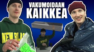 VAKUMOIDAAN KAIKKEA