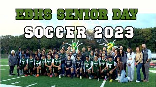 EBHS Boys Soccer Senior Night 2023