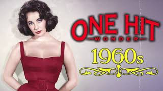 One Hit Wonder 1960s - Super Hits 1960s - Best Old Songs Of All Time