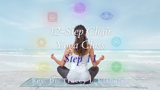 Step 11 - Chair Yoga Class for Addiction and Recovery