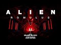 Benjamin Wallfisch: Alien Romulus [Extended Theme Suite by Gilles Nuytens]