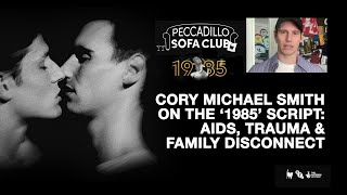 1985 - Cory Michael Smith talks Aids, Trauma and Family