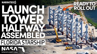 SpaceX Nearly Ready to Roll Out Florida Starship Tower | Cape Update - Narrated