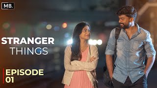 Stranger Things Episode 1 | Mahesh Bacham | Manikanth, Vaishnavi | #MBFilmFactor