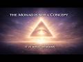 The Monad Is Not A Concept:  It Is What Remains