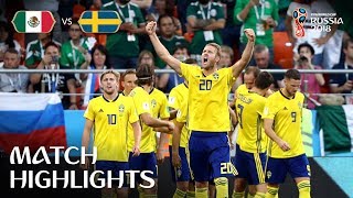 Mexico v Sweden | 2018 FIFA World Cup | Match Highlights